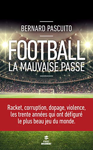 Télécharger Football : la mauvaise passe PDF