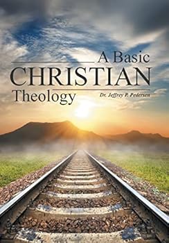 Hardcover A Basic Christian Theology Book