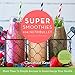 Produktbild Super Smoothies for NutriBullet: More Than 75 Simple Recipes to Supercharge Your Health