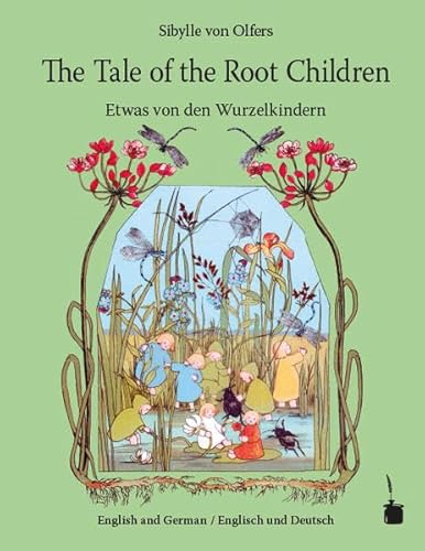 The Tale of the Root Children / Etwas von den W... 3946190146 Book Cover