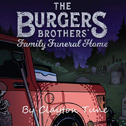 The Burgers Brothers' Family Funeral Home by Clayton Tune episode artwork