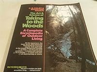 Art and Science of Taking to the Woods 0020793707 Book Cover