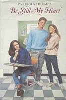 Be Still My Heart 039921917X Book Cover