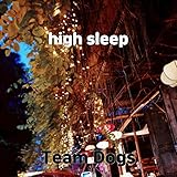  high sleep