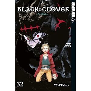 Black Clover 32: Ausflüchte Taschenbuch – 9. November 2022