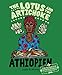The Lotus and the Artichoke - Äthiopien: Eine kulinarische Entdeckungsreise mit über 70 veganen Rezepten (Edition Kochen ohne Knochen)