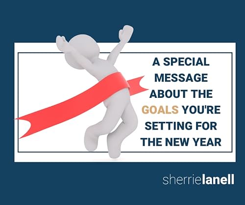 A Special Message About the Goals You're Setting for the New Year