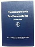  Stahlspundwände und Stahlrammpfähle Bauart Krupp
