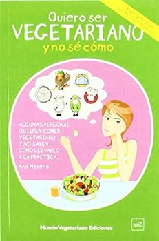 Paperback Quiero ser vegetariano y no sé cómo [Spanish] Book