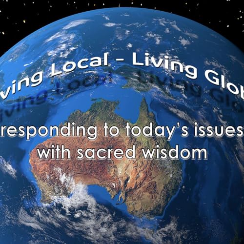 20260322 Living Local Living Global - Climate Change