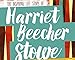 Harriet Beecher Stowe: The Inspiring Life Story of the Abolition Advocate (Inspiring Stories)