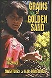 Grains of Golden Sand: Adventures in War-torn Africa
