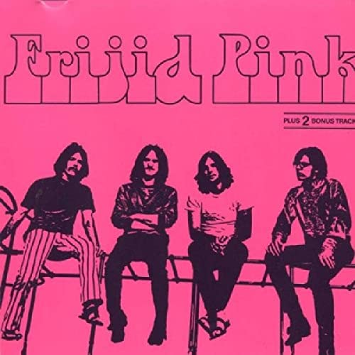 Frijid Pink (Digisleeve)