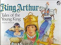 King Arthur : Tales of the Young King 0886252377 Book Cover
