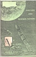 Fantasy and science fiction: A critical guide, 0910584257 Book Cover