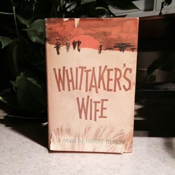 WHITTAKER'S WIFE "Bloom