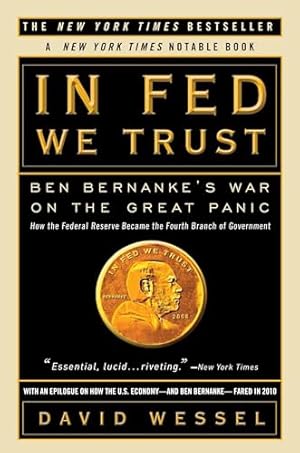 In FED We Trust: Ben Bernanke's War on the Great Panic