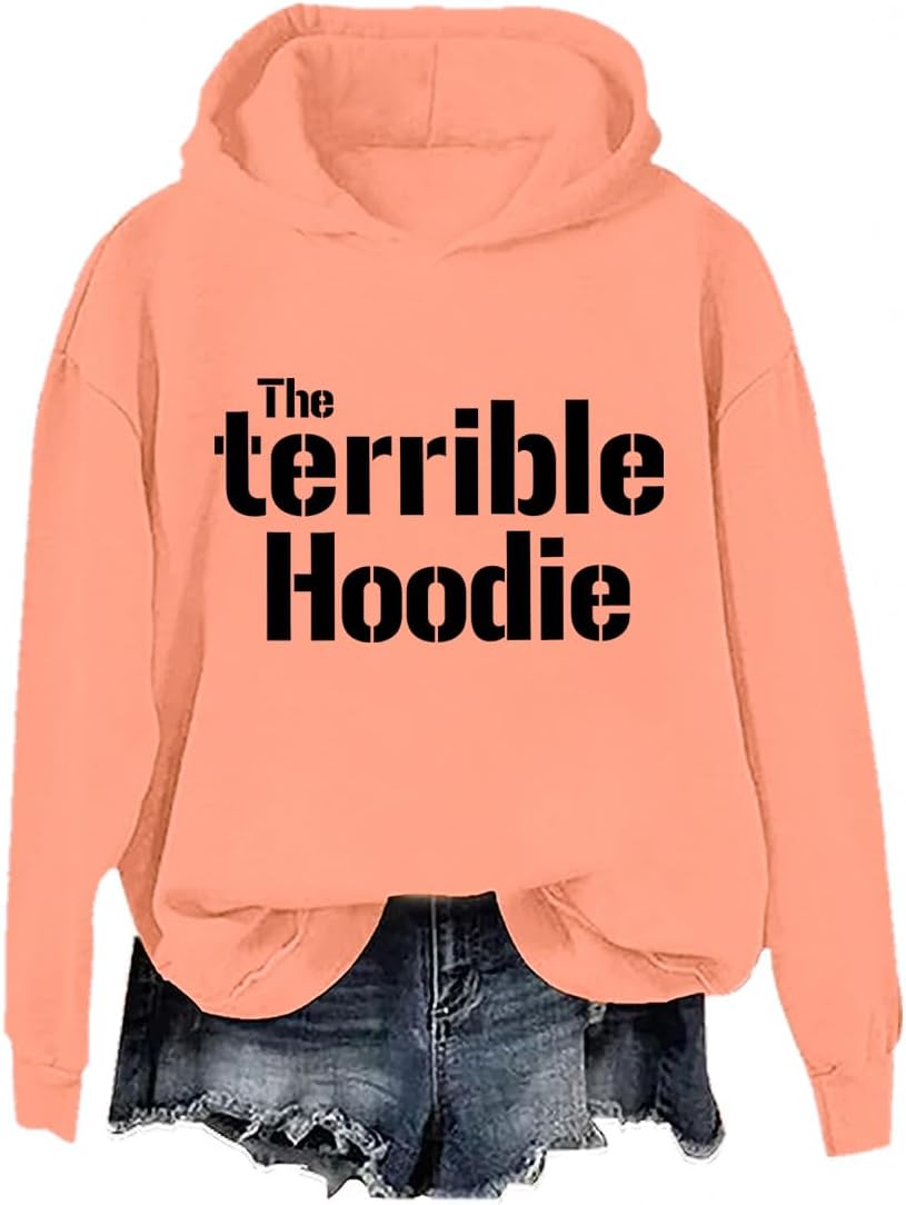 The Terrible Hoodie & Sweatshirt Terrible shirt long sleeves for Women Men