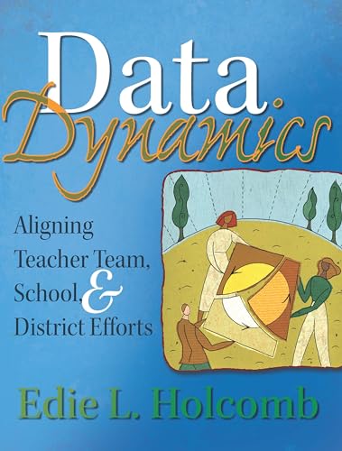 Data Dynamics: Aligning Teacher Team, School, & District Efforts view 2