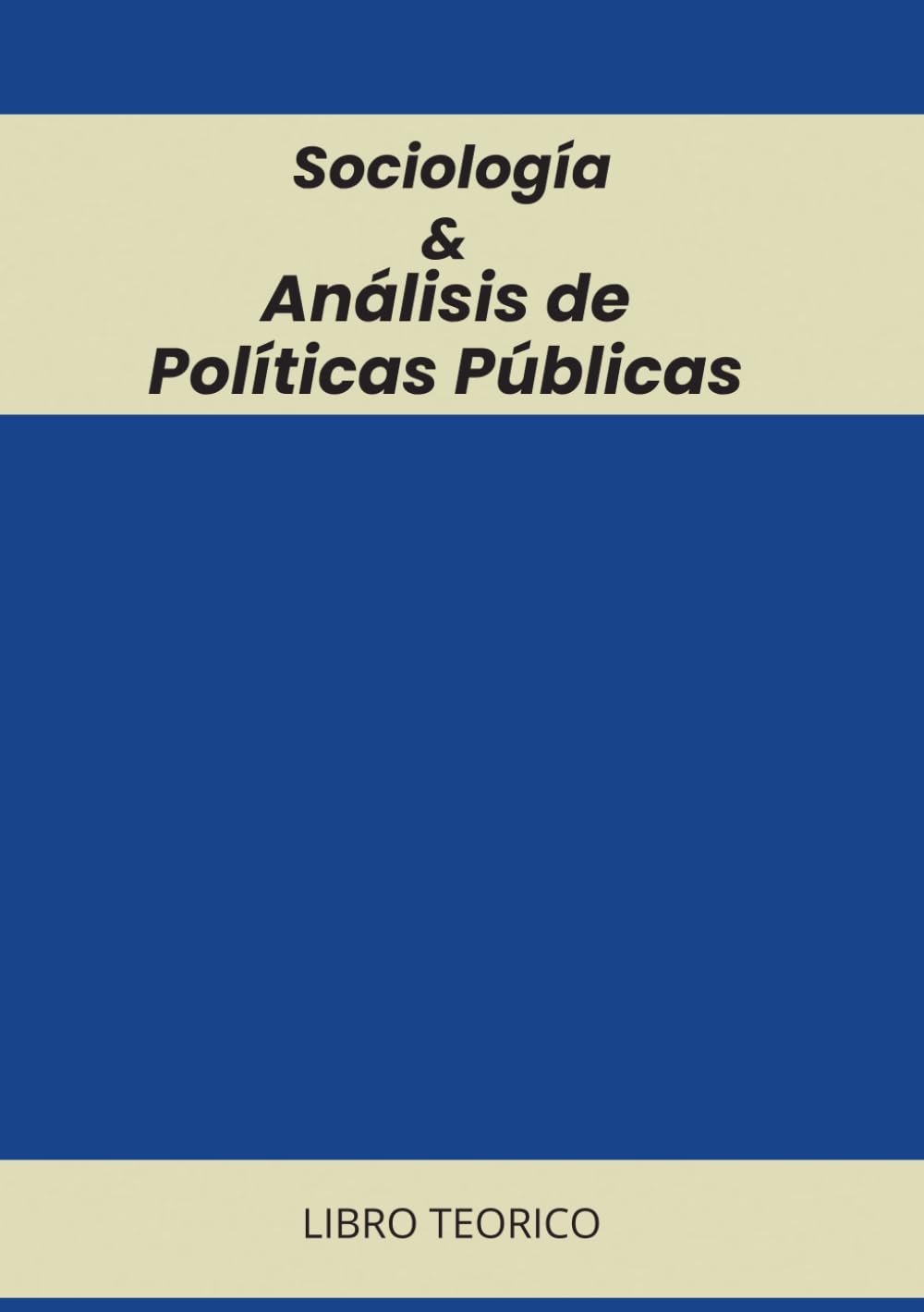 Sociología y Análisis de Políticas Públicas