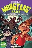 Monsters Park: La fabbrica dei mostri (Italian Edition)