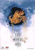 Phù Dao Hoàng Hậu - Tập 2 604696962X Book Cover