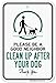 Please Be a Good Neighbor Clean Up After Your Dog Sign, 12