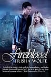  Fireblood by Trisha Wolfe (2013-12-23)