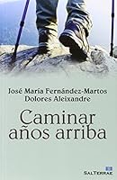 Caminar años arriba 8429324348 Book Cover