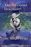  The Wight Stuff (Neither Rational Nor Heathen Book 1) (English Edition)