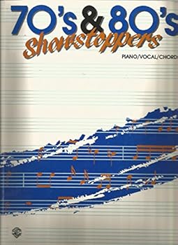 Paperback '70s & '80s Showstoppers: Piano/Vocal/Chords Book