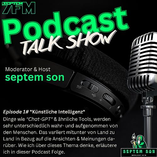 septemFM - Episode 1 - K&uuml;nstliche Intelligenz | Chat GPT