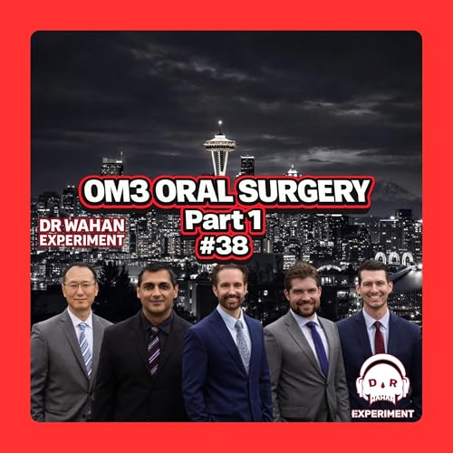 OM3 Oral Surgery Part 1 #38
