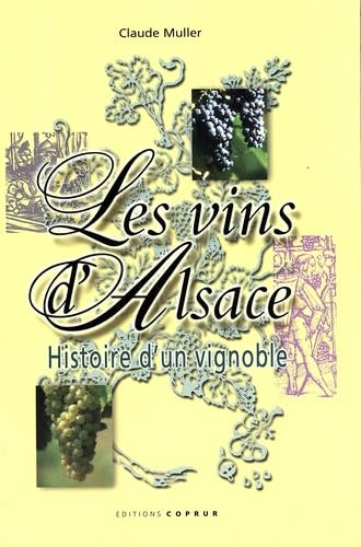 livre Les vins d'Alsace : histoire d'un vignoble