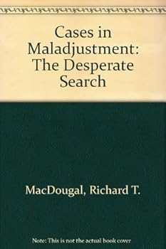 Paperback Cases in Maladjustment: The Desperate Search Book