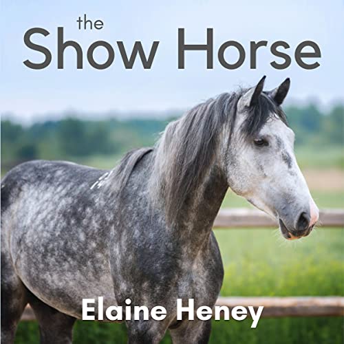 The Show Horse by Elaine Heney episode artwork