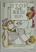 Stop the Bed! 0695416448 Book Cover