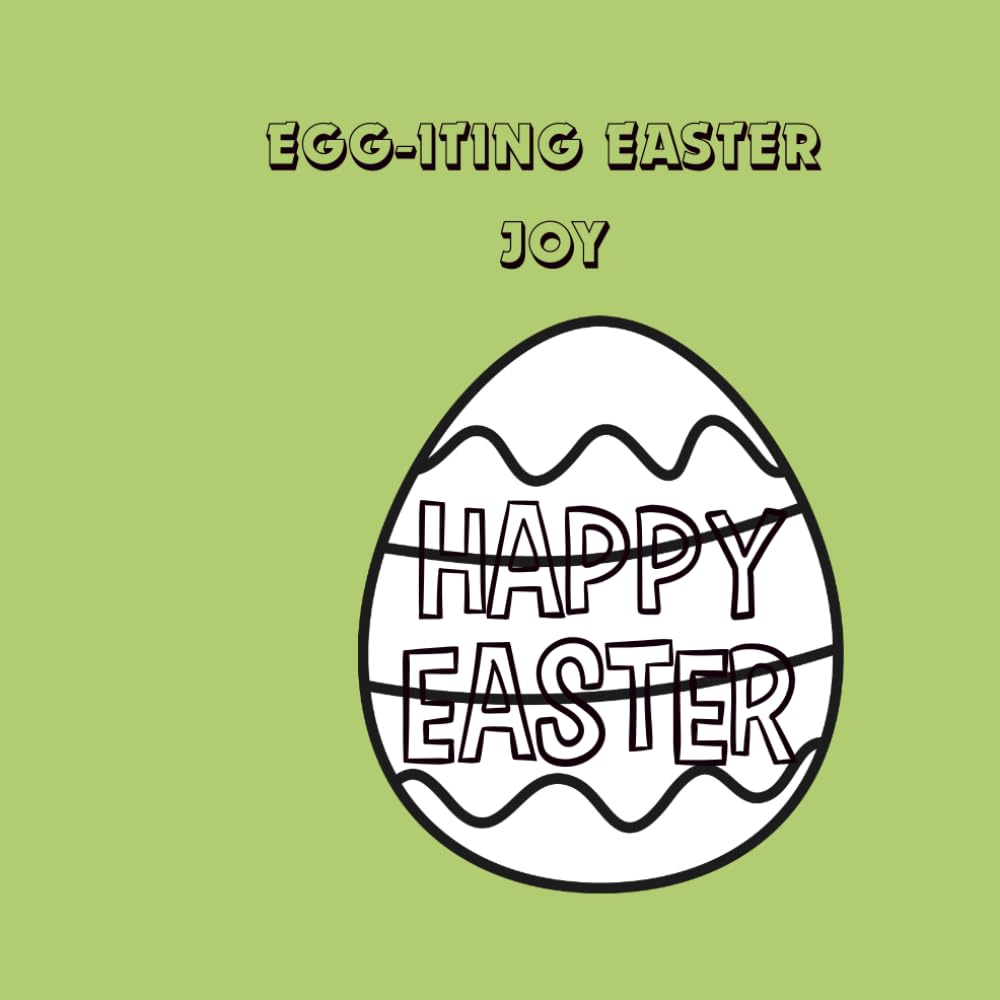 EGG-ITING EASTER JOY