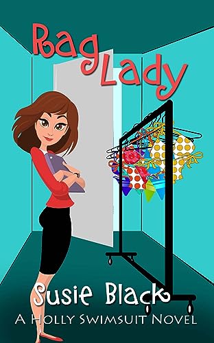 Rag Lady (Holly Swimsuit Series Book 1) (English Edition)
