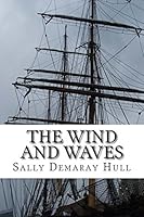 The Wind and Waves 1514795051 Book Cover