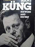 Hans KuÃÅÃËng: His work and his way