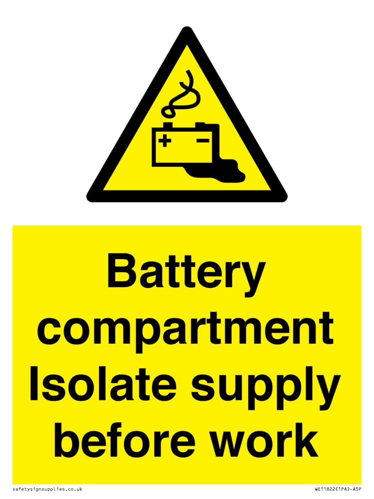 Battery compartment Isolate supply before work Sign - 150x200mm - A5P