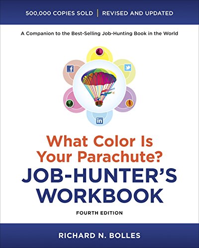 What Color Is Your Parachute? Job-Hunter's