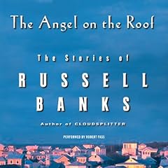 The Angel on the Roof Audiolibro Por Russell Banks arte de portada