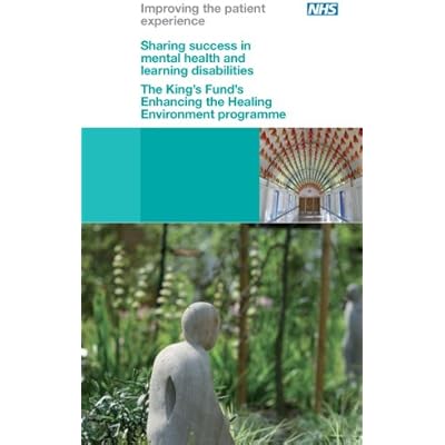 Evaluation of the King's Fund's Enhancing the healing environment programme