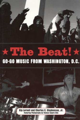 The Beat: Go-Go Music from Washington, D.C. (American Made Music Series)