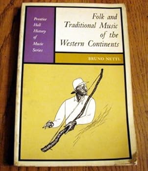 Folk and Traditional Music of the Western Continents. Second Edition