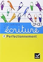 Les Cahiers d'Écriture Cp/Ce1 N°2 - Perfectionnement 2218956098 Book Cover