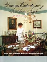 Gracious Entertaining, Southern Style 0934395675 Book Cover