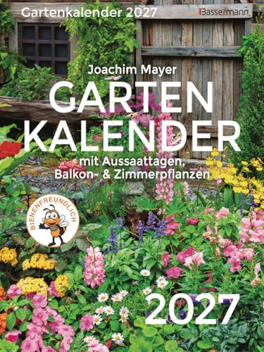 Gartenkalender 2027: mit Aussaattagen, Balkon- und Zimmerpflanzen - Der Abreißkalender für mehr Wachstum